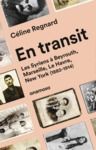 Livre numérique En transit - Les Syriens à Beyrouth, Marseille, Le Havre, New York (1880-1914)