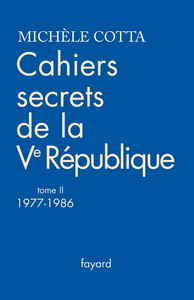 Livre numérique Cahiers secrets de la Ve République, tome 2 (1977-1988)