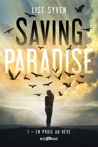 Livre numérique Saving Paradise, T1 : En proie au rêve