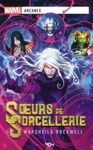 Livre numérique Marvel Arcanes - Soeurs de Sorcellerie - Roman super-héros - Officiel - Dès 14 ans et adulte