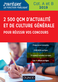 Libro electrónico 2500 QCM d'actualité et de culture générale pour réussir vos concours 2019