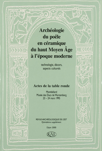 Livre numérique Archéologie du poêle en céramique du haut Moyen Âge à l’époque moderne