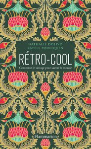 E-Book Rétro-Cool. Comment le vintage peut sauver le monde