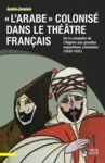 Electronic book « L’Arabe » colonisé dans le théâtre français