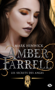 Livre numérique Amber Farrell, T5 : Les secrets des anges