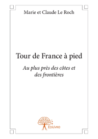 Livre numérique Tour de France à pied