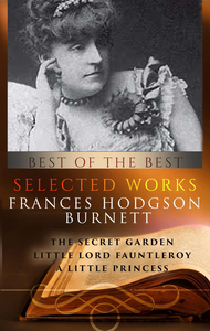 Libro electrónico Selected works of Frances Hodgson Burnett