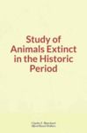 Electronic book Study of Animals Extinct in the Historic Period