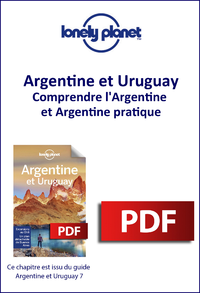 Livre numérique Argentine et Uruguay 7 - Comprendre l'Argentine et Argentine pratique