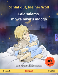 Livre numérique Schlaf gut, kleiner Wolf – Lala salama, mbwa mwitu mdogo (Deutsch – Swahili)