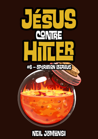 Livro digital Jésus contre Hitler, ép.6 : Opération Lazarus