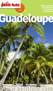 Livre numérique Guadeloupe 2015 Petit Futé (avec cartes, photos + avis des lecteurs)