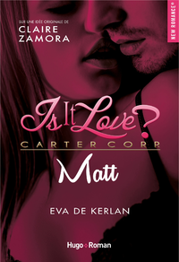 Libro electrónico Is it love ? Carter Corp. Matt