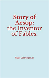 Livre numérique Story of Aesop : the Inventor of Fables