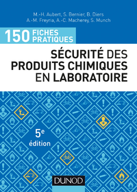 Livre numérique 150 fiches pratiques de sécurité des produits chimiques au laboratoire - 5e éd.