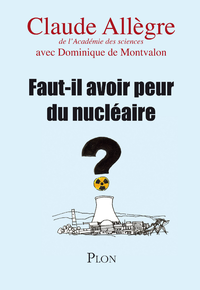 Livre numérique Faut-il avoir peur du nucléaire ?