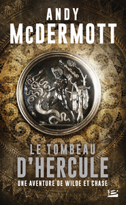 Libro electrónico Une aventure de Wilde et Chase, T2 : Le tombeau d'Hercule