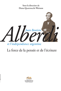 Electronic book Juan Bautista Alberdi et l’indépendance argentine