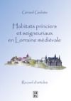 Electronic book Habitats princiers et seigneuriaux en Lorraine médiévale