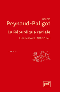 Livre numérique La République raciale. 1860-1940