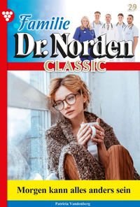 Libro electrónico Familie Dr. Norden Classic 29 – Arztroman