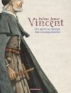Electronic book Vincent - Un saint au temps des mousquetaires