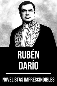 Livre numérique Novelistas Imprescindibles - Rubén Darío