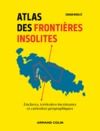 E-Book Atlas des frontières insolites