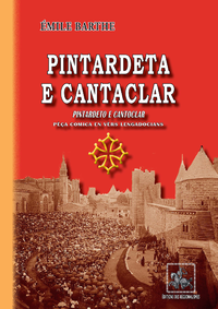 Livro digital Pintardeta e Cantaclar (pèça comica en vèrs lengadocians)