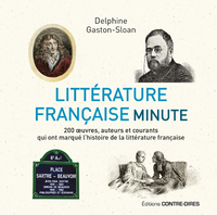 E-Book Littérature française minute - 200 oeuvres, auteurs et courants qui ont marqué l'histoire de la litt