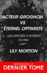 Electronic book Acteur grognon vs Éternel optimiste