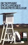 Libro electrónico Dictionnaire encyclopédique d'agrométéorologie