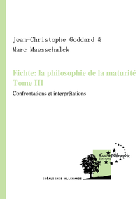 Livre numérique Fichte : la philosophie de la maturité. Tome III