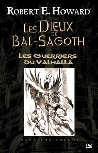 Livre numérique Les Dieux de Bal-Sagoth, T2 : Les Guerriers du Valhalla