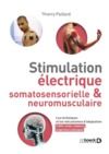 Livre numérique Stimulation électrique somatosensorielle et neuromusculaire - STAPS, kinés, préparateurs physiques, médecins