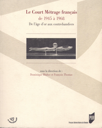 Livre numérique Le court métrage français de 1945 à 1968