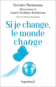 E-Book Si je change, le monde change