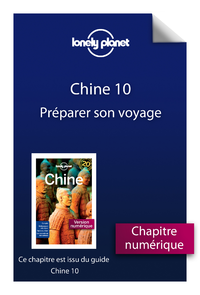 Livro digital Chine 10 - Préparer son voyage