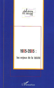Livre numérique 1905-2005 : les enjeux de la laïcité