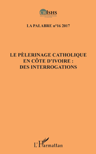 Livre numérique Le pèlerinage catholique en Côte d'Ivoire :