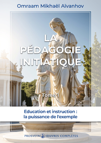 Electronic book La pédagogie initiatique (Tome 1)