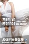 Livre numérique Marilyn Monroe, jouer avec son pouvoir