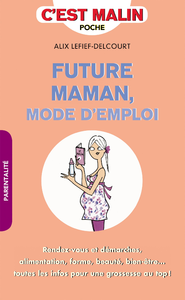 Livre numérique Future maman, mode d'emploi, c'est malin