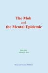 Electronic book The Mob and the Mental Epidemic