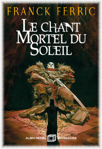 Electronic book Le Chant mortel du soleil