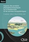 Livro digital Impacts des produits phytopharmaceutiques sur la biodiversité et les services écosystémiques