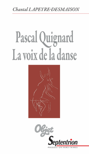 Livre numérique Pascal Quignard. La voix de la danse