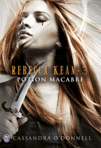 Livro digital Rebecca Kean (Tome 3) - Potion macabre