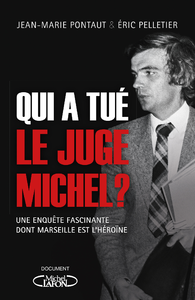 Livre numérique Qui A tué le juge Michel ?