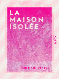 Libro electrónico La Maison isolée